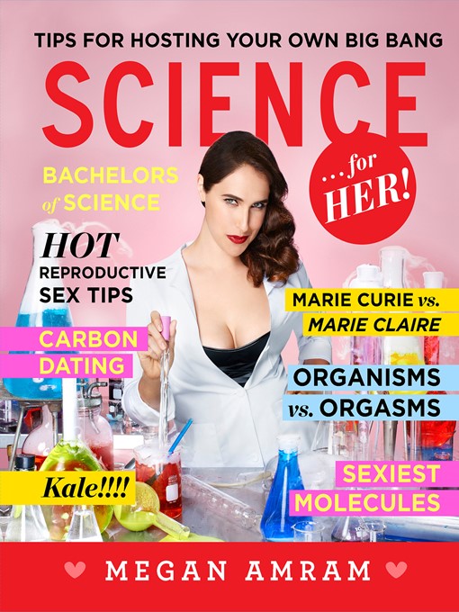 Title details for Science… for Her! by Megan Amram - Available